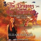 The Dragons and Their Wolf Innamorata Lib/E