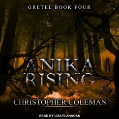 Anika Rising Lib/E - Coleman, Christopher