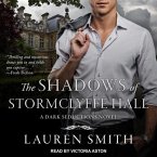 The Shadows of Stormclyffe Hall Lib/E
