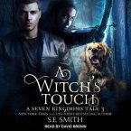 A Witch's Touch: A Seven Kingdoms Tale 3