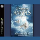 In the Company of Angels Lib/E: True Stories of Angelic Encoungers