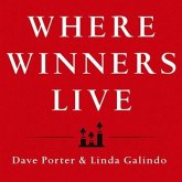 Where Winners Live Lib/E: Sell More, Earn More, Achieve More Through Personal Accountability