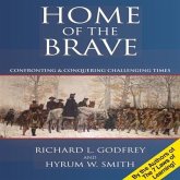 Home the Brave: Confronting & Conquering Challenging Time