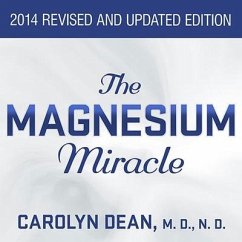 The Magnesium Miracle Lib/E - Dean, Carolyn; Nd