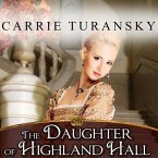 The Daughter of Highland Hall Lib/E