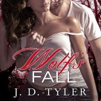 Wolf's Fall Lib/E: An Alpha Pack Novel