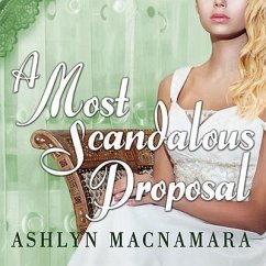 A Most Scandalous Proposal - Macnamara, Ashlyn