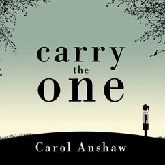 Carry the One - Anshaw, Carol
