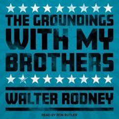 The Groundings with My Brothers - Rodney, Walter