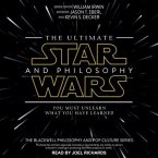 The Ultimate Star Wars and Philosophy Lib/E: You Must Unlearn What You Have Learned