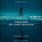 Creature of Lake Shadow Lib/E