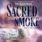 Sacred Smoke Lib/E: Clear Away Negative Energies and Purify Body, Mind, and Spirit