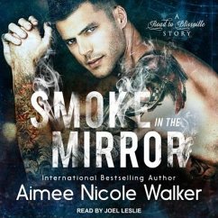 Smoke in the Mirror - Walker, Aimee Nicole