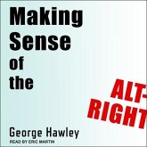 Making Sense of the Alt-Right Lib/E