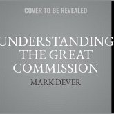 Understanding the Great Commission Lib/E