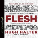 Flesh Lib/E: Bringing the Incarnation Down to Earth