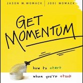 Get Momentum Lib/E: How to Start When You're Stuck