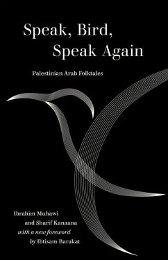 Speak, Bird, Speak Again - Muhawi, Ibrahim; Kanaana, Sharif