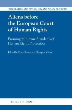 Aliens Before the European Court of Human Rights: Ensuring Minimum Standards of Human Rights Protection