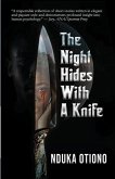 The Night Hides with a Knife