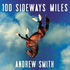 100 Sideways Miles - Smith, Andrew