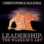 Leadership Lib/E: The Warrior's Art