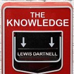 The Knowledge Lib/E: How to Rebuild Our World from Scratch