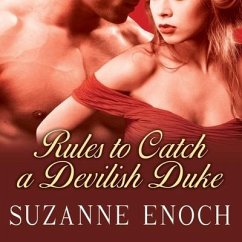 Rules to Catch a Devilish Duke Lib/E - Enoch, Suzanne