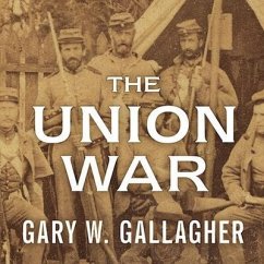 The Union War Lib/E - Gallagher, Gary W.