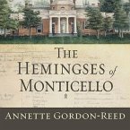 The Hemingses of Monticello Lib/E: An American Family