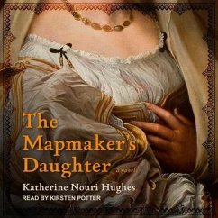 The Mapmaker's Daughter - Nouri-Hughes, Katherine