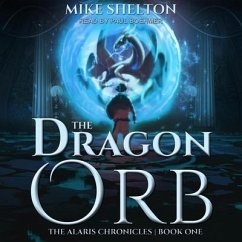 The Dragon Orb - Shelton, Mike