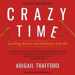 Crazy Time Lib/E: Surviving Divorce and Building a New Life - Trafford, Abigail
