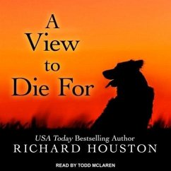 A View to Die for Lib/E - Houston, Richard