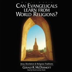 Can Evangelicals Learn from World Religions?: Jesus, Revelation and Religious Traditions - Mcdermott, Gerald R.