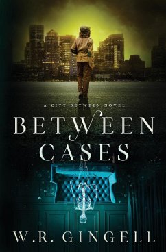 Between Cases - Gingell, W. R.