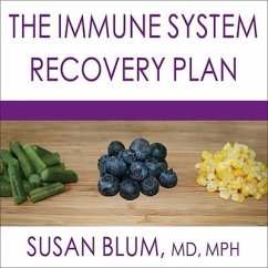 The Immune System Recovery Plan Lib/E: A Doctor's 4-Step Program to Treat Autoimmune Disease - Blum, Susan; Mph