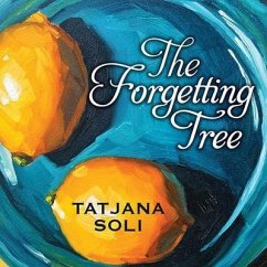 The Forgetting Tree - Soli, Tatjana