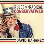Rules for Radical Conservatives Lib/E: Beating the Left at Its Own Game to Take Back America