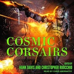 Cosmic Corsairs - Ruocchio, Christopher; Davis, Hank