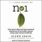 N of 1 Lib/E: One Man's Harvard-Documented Remission of Incurable Cancer Using Only Natural Methods