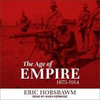 The Age of Empire Lib/E: 1875-1914
