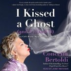 I Kissed a Ghost (and I Liked It) Lib/E: A Jersey Girl's Reality Show . . . with Dead People