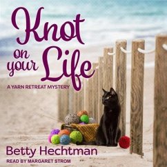 Knot on Your Life - Hechtman, Betty