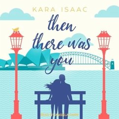 Then There Was You - Isaac, Kara