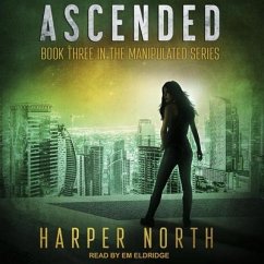 Ascended Lib/E: Book Three in the Manipulated Series - North, Harper