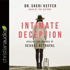 Intimate Deception: Healing the Wounds of Sexual Betrayal