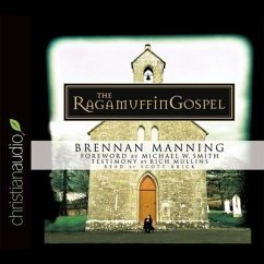 Ragamuffin Gospel - Manning, Brennan