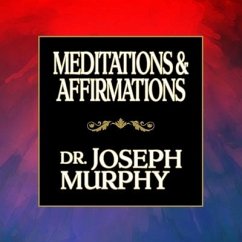 Meditations & Affirmations - Murphy, Joseph