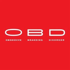 Obd: Obsessive Branding Disorder Lib/E: The Illusion of Business and the Business of Illusion - Conley, Lucas